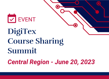 DigiTex Course Sharing Summit - Central Region