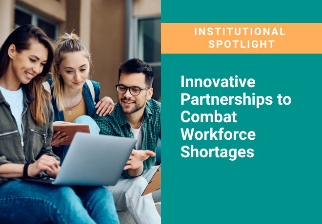 Innovative Partnerships to Combat Workforce Shortages