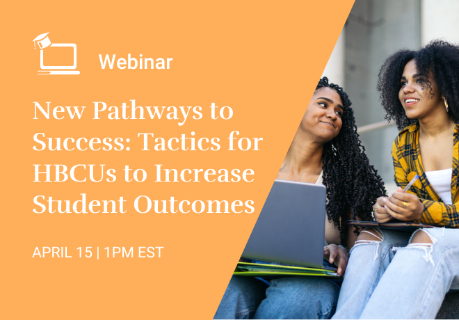 New Pathways to Success Tactics for HBCUs to Increase Student Outcomes